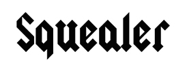 Squealer font