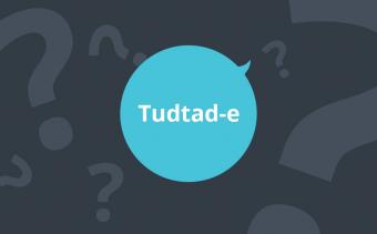 Tudtad-e?